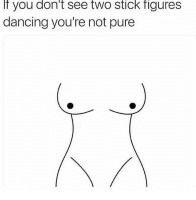 if-you-dont-see-two-stick-figures-dancing-youre-not-3777021.png