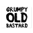 GRUMPYOLEBASTRD